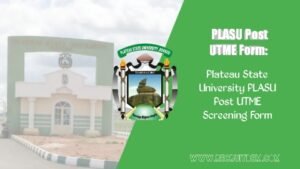 PLASU Post UTME Screening
