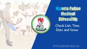 Nigeria Police Medical Screening